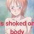 Usopp S Reactions On Nami S Naked Body