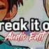 Break It Off AUDIO EDIT