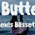 Lewis Blissett Killing Butterflies Lyrics