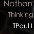 TPaul Thinking About It Nathan Goshen