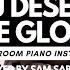 YOU DESERVE THE GLORY Relaxing Room Piano Instrumental Sam Saboke