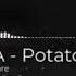 Jvla Potato Such A Whore Slowed Down Remix Versiyon