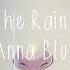 Anna Blue Every Time The Rain Comes Down Official Music Video