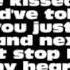 Chris Brown Should Ve Kissed You Lyrics On Screen