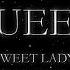 Queen Sweet Lady Official Lyric Video