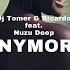 Anymore Feat Nuzu Deep