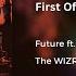 Future First Off Ft Travis Scott 432Hz