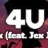 Convex 4U Feat Jex Jordyn Lyrics