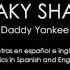 Shaky Shaky Daddy Yankee Letras En Español E Inglés Lyrics In Spanish And English