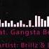 Brillz LAXX Buck Feat Gangsta Boo Freccero Remix