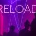 Reload