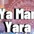 Ya Man Yara By Ahmed Bukhatir Short Nasheed Sloweddown