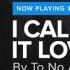 To No Avail I Called It Love HD