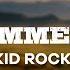 Kid Rock All Summer Long Lyrics