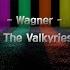 TPRMX Wagner Ride Of The Valkyries REMIX