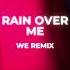 Rain Over Me Tech House Pitbull Ft Marc Anthony We Remix PREVIEW