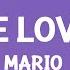 Mario Let Me Love You Lyrics