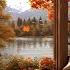 Autumn Lakeside Cottage Autumn Sunny Day Ambience Warm Firepit Enchanted Fall Leaves Sounds