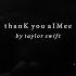 Taylor Swift ThanK You AIMee Official Lyric Video