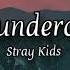 Stray Kids Thunderous Lyrics English Translation Lyrical Store