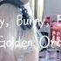 Bunny Bunny Bunny The Golden Orchestra Lyrics