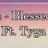 SHENSEEA FT TYGA BLESSED LYRICS