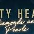 Dirty Heads Diamonds And Pearls Lyric Video