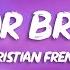 Christian French Make Or Break Up Lyrics