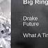 Drake Ft Future Big Rings