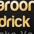 Maroon 5 Ft Kendrick Lamar Don T Wanna Know Karaoke Version