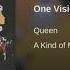 Queen One Vision