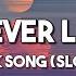 Kiss Never Let Me Go Tiktok Song Slowed Baby Never Let Me Go Lyrics Video