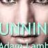 Adam Lambert Running Rock Mix