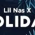 Lil Nas X HOLIDAY Clean Lyrics