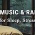 Relaxing Music Rain Sounds Go To Sleep With Rain Falling On Window Deep Sleep Stress Relief