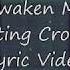 Casting Crowns Awaken Me Lyric Video