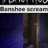 Phasmophobia Banshee Scream