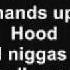 DJ Khaled I M So Hood Remix Lyrics