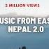 Music From East Nepal 2 0