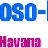 Soso K Havana Club Official Audio