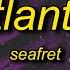 Seafret Atlantis Lyrics I Feel It Coming Down She Said In My Heart And In My Head