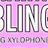 Marimba Bling Opening Xylophone Remix