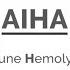 About Autoimmune Hemolytic Anemia AIHA