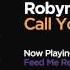 Robyn Call Your Girlfriend Feed Me Remix