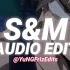 S M Rihanna Edit Audio