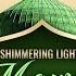 The Shimmering Light Mawlid