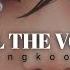 Jeon Jungkook Fill The Void Fmv Video