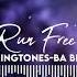 Run Free Ringtone Cool Ringtone BA BEATZZ