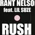 Grant Nelson Feat Lil Suze Rush