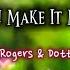 Till I Can Make It My Own Lyrics Kenny Rogers Dottie West